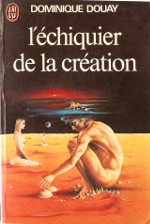 L'échiquier de la création