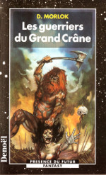 Les guerriers du Grand Crâne