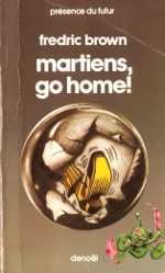 Martiens, go home !