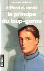 Le principe du loup-garou