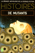 Histoires de mutants
