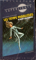 Les Temps parallèles