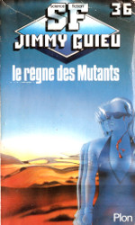 Le règne des Mutants