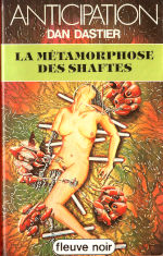La métamorphose des Shaftes