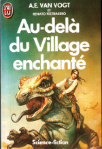 Au-delà du Village enchanté