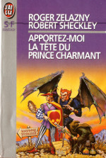 Apportez-moi la tête du prince charmant