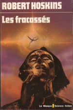 Les Fracassés