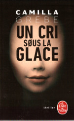 Un cri sous la glace